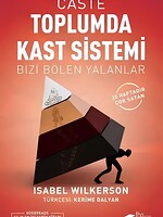Caste-Toplumda Kast Sistemi Bizi Bölen Yalanlar