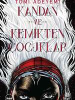 Kandan ve Kemikten Çocuklar