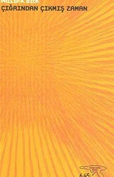 Çığrından Çıkmış Zaman