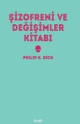 Şizofreni ve Değişimler Kitabı