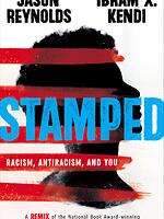 Stamped Racism, Antiracism, and You