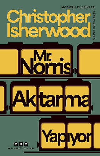Mr. Norris Aktarma Yapıyor (Christopher Isherwood)