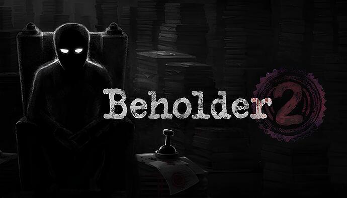 Beholder 2
