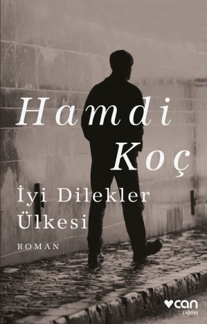 İyi Dilekler Ülkesi (Hamdi Koç)